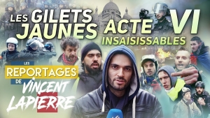 Les Gilets Jaunes insaisissables, acte VI