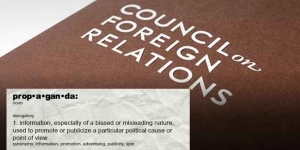 06.06.2018 - Le Council on Foreign Relations (CFR) dit au gouvernement qu’ils doivent utiliser la propagande contre les Américains