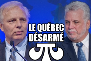 13.11.2016 - Le Québec désarmé