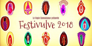 20.12.2017 - Un premier festival de la vulve s'organise à Montréal. A quand un festival de l'anus ?