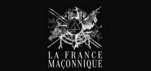 La France maçonnique