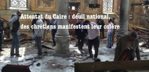 12.12.2016 - Attentat du Caire : deuil national, manifestation de chrétiens